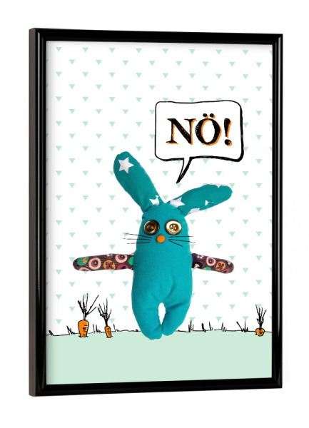 Poster mit schwarzem Rahmen "Hase Sagt Nö" artboxONE - Typografie,Für Kinder,Für Kinder