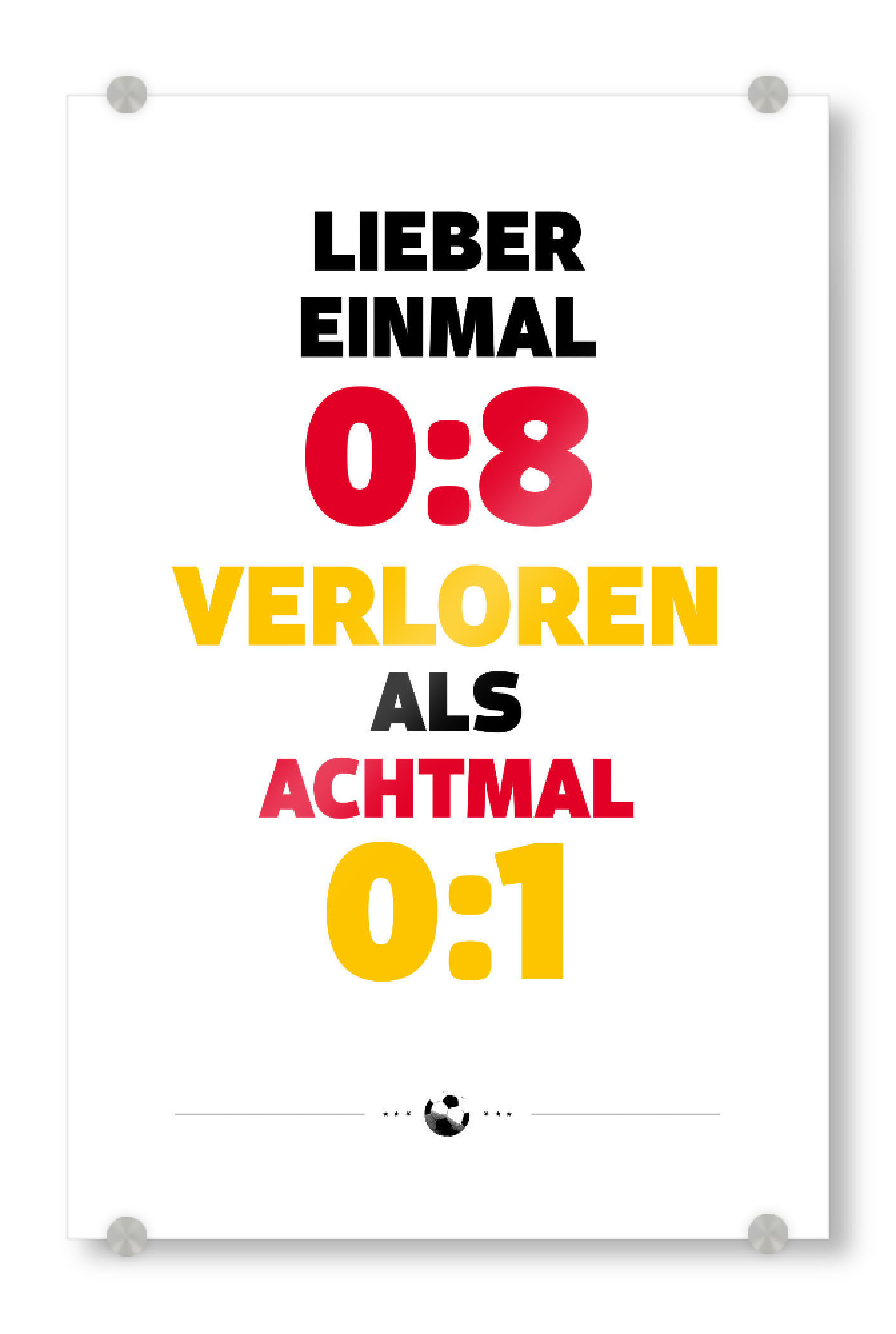 Acrylglasbild "Einmal Verloren" artboxONE - Typografie,Sport / Fußball