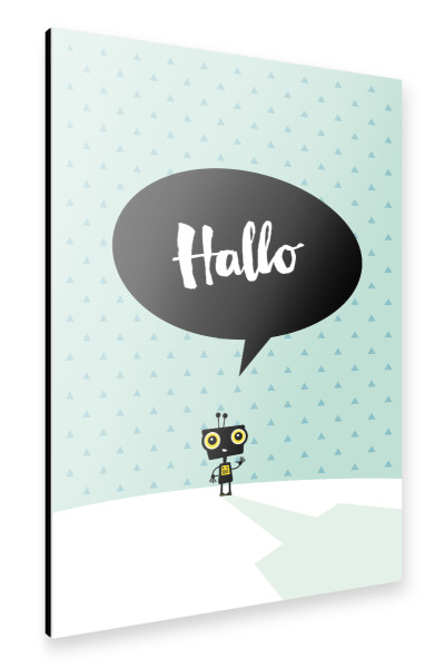 Alu-Dibond "Hallo kleiner Roboter" 30x20 cm artboxONE