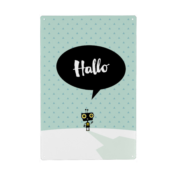 Metall Poster "Hallo kleiner Roboter" artboxONE - Für Kinder,Comic - Roboter,Hallo,Spruch,Grüße augen,Muster,Dreiecke,Einfach,Süß,Niedlich