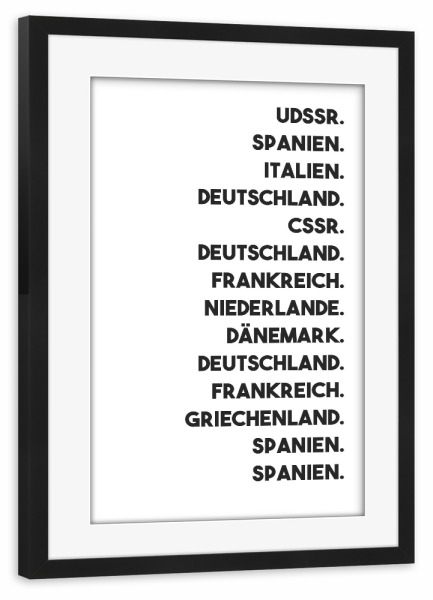 Poster mit Rahmen schwarz "Crème de la Crème" artboxONE - Typografie,Sport / Fußball - Em sieger aufgelistet,Fußball,Em,Nationalmannschaft