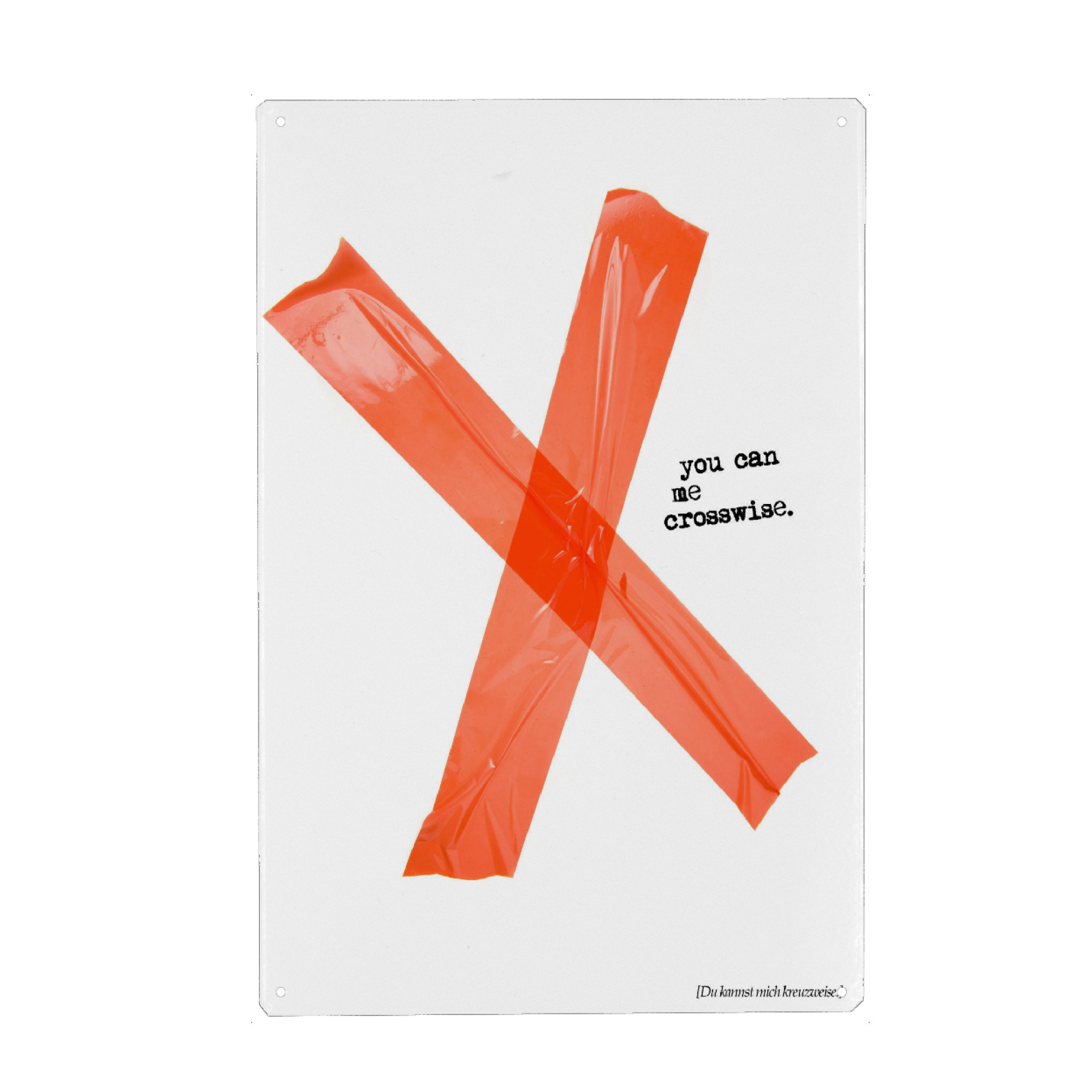 Holzbild "You Can Me Crosswise" artboxONE - Typografie - Kreuz,Klebeband,Tesa,Kleber,Kreuzweise,Denglisch,Denglish