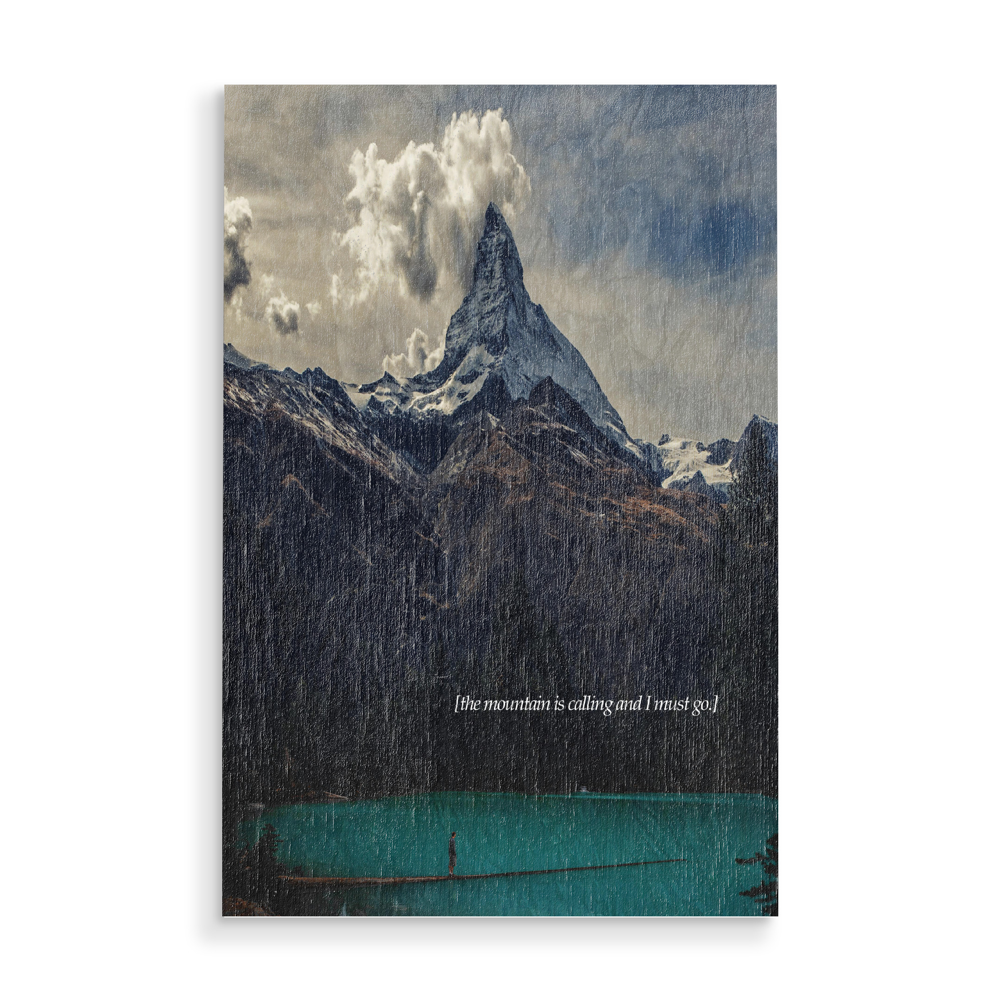 Holzbild "The Mountain is Calling" artboxONE - Typografie,Natur,Reise