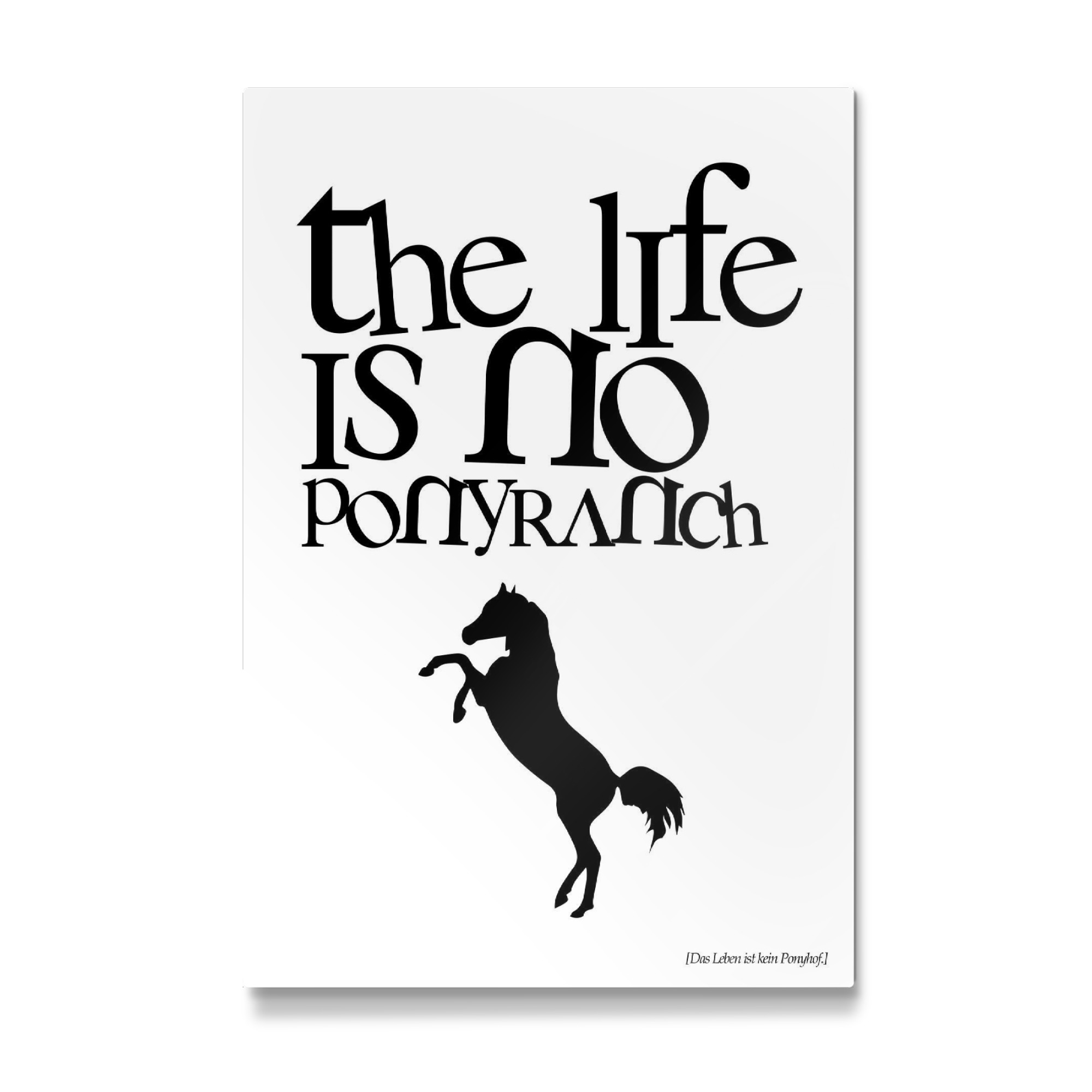 Galerie-Print "The Life Is No Ponyranch" 75x50 cm artboxONE