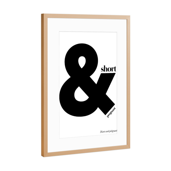 Poster mit Rahmen Kupfer "Short And Pregnant" artboxONE - Typografie,Schwarzweiß - Typo,Beschriftung,Grafisch,Denglish,Grafik,Lustig,Lustig,Rock,Roll