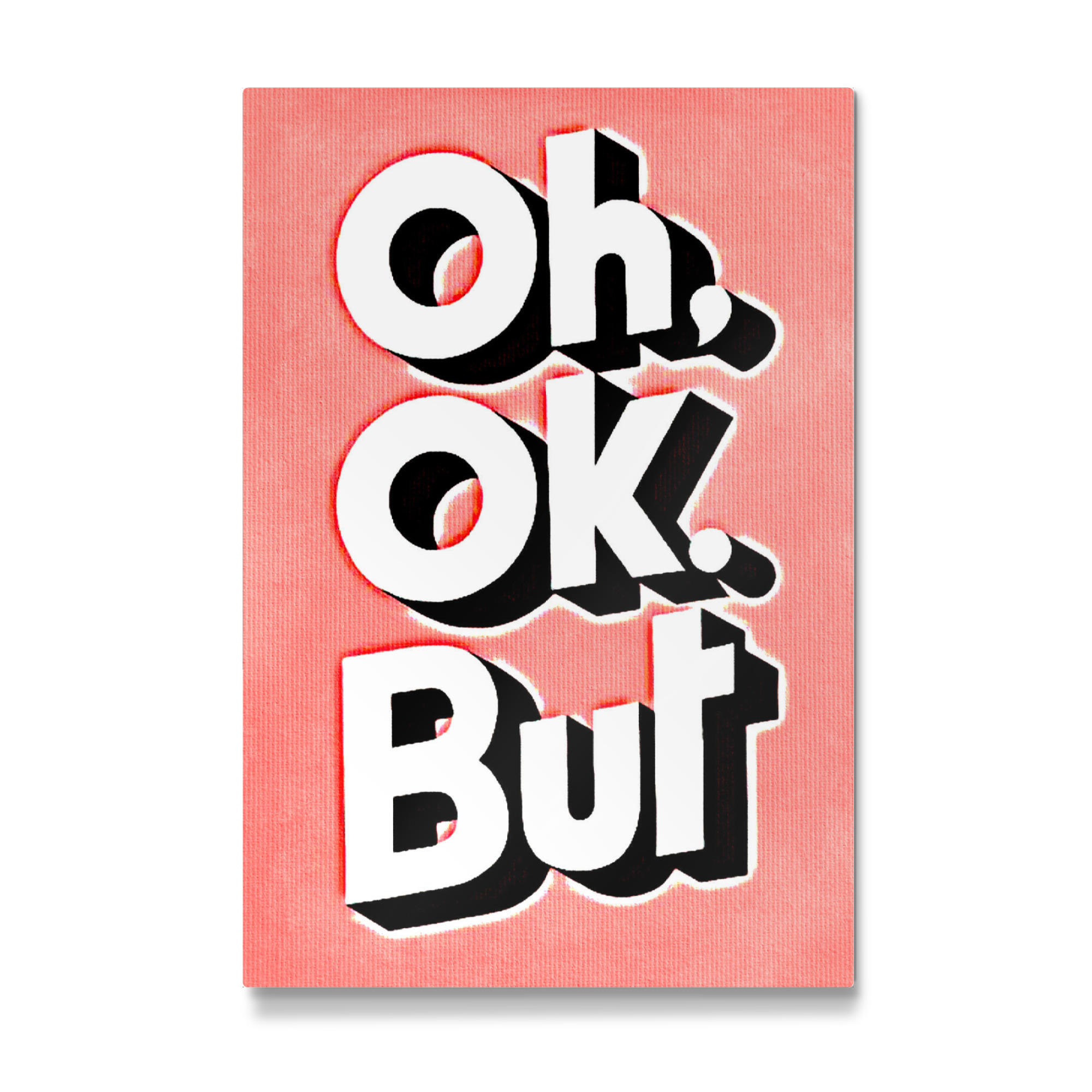 Galerie-Print "Oh Ok But" 75x50 cm artboxONE