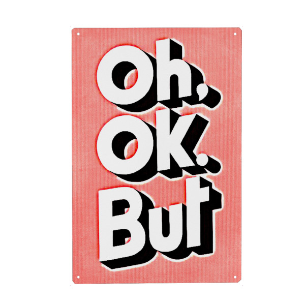 Holzbild "Oh Ok But" artboxONE - Typografie,Retro - Typo,Lettering,Grafisch,Denglish,Graphic,Funny,Lustig,Aber,Ok,Oh,Statement