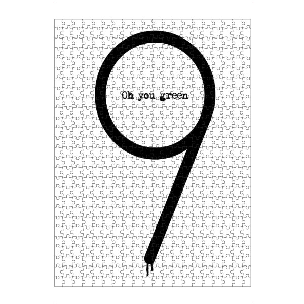 artboxONE Puzzle "Oh You Green Nine" artboxONE - Typografie,Schwarzweiß - Typo,Beschriftung,Grafisch,Denglish,Grafik,Lustig,Lustig,Neun,9,Zahl