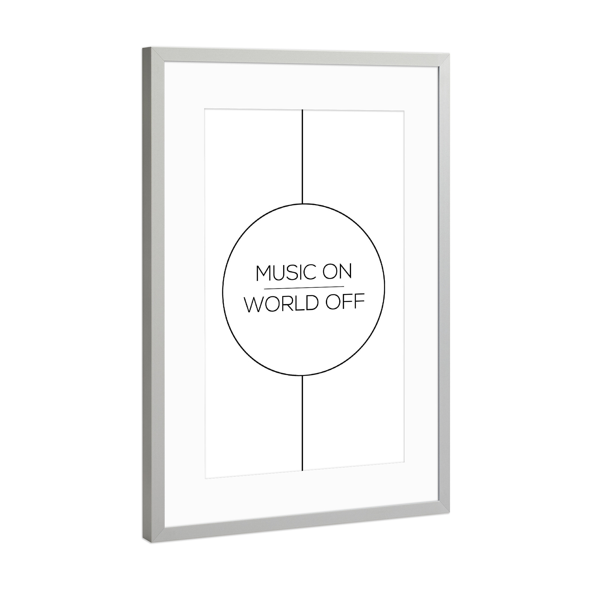 Poster mit Rahmen Silber "MUSIC ON | WORLD OFF" artboxONE - Typografie,Schwarzweiß,Musik,Geometrie,Festivals
