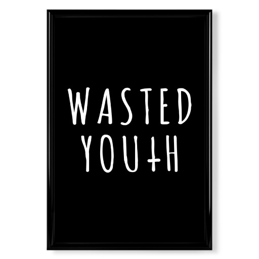 WASTED