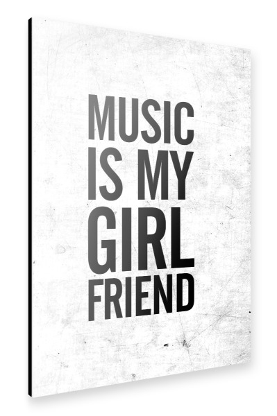 Alu-Dibond "MUSIC GIRLFRIEND" 30x20 cm artboxONE