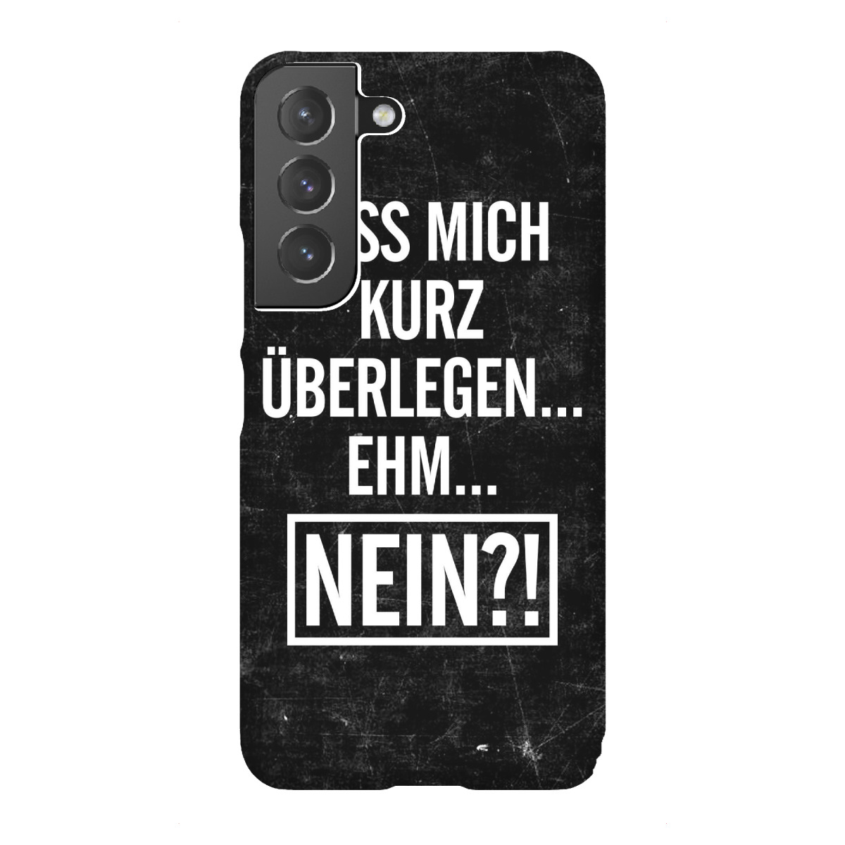 "KURZ ÜBERLEGEN"für Samsung Galaxy - Premium-Case Handyhülle artboxONE