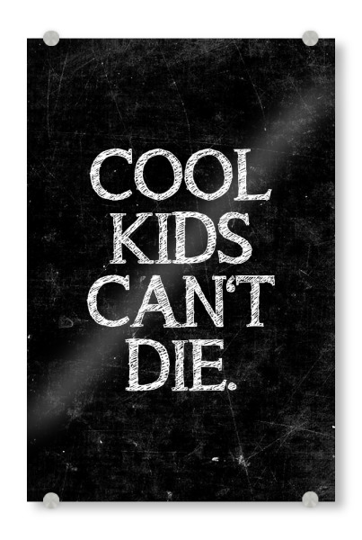 Acrylglasbild "COOL KIDS" artboxONE - Typografie