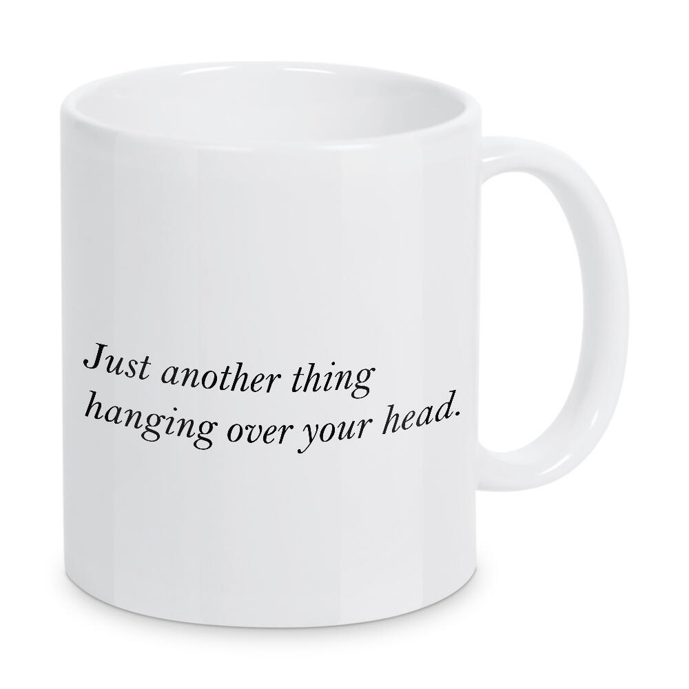 Tasse "Just another thing II" artboxONE - Typografie,Abstrakt