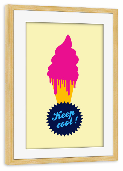 Poster mit Rahmen kiefer "Ice cream Keep cool" artboxONE - Essen & Trinken - Eiscreme,Lustig,Spaß,Satire,Parodie,Sommer,Sommer,Grafik,Illustration,Eis