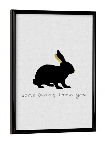 Poster mit schwarzem Rahmen "Some Bunny Loves You" artboxONE - Typografie,Natur,Für Kinder,Tiere,Schwarzweiß,Liebe