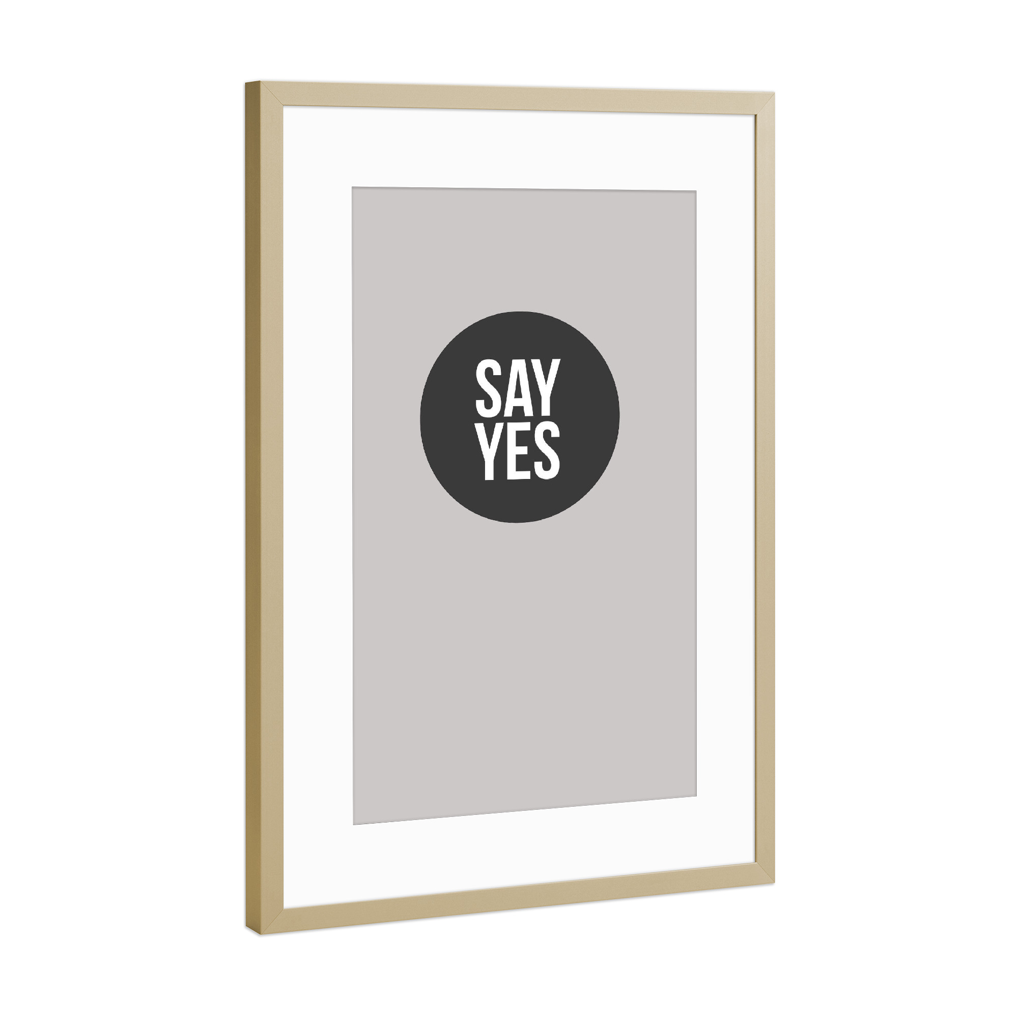 Poster mit Rahmen Gold "Say Yes" artboxONE - Typografie,Schwarzweiß,Geometrie