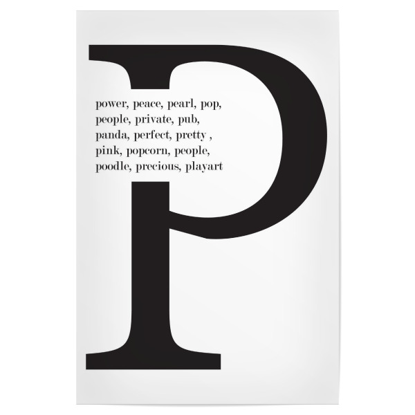 Poster "P Words" artboxONE - Typografie,Schwarzweiß - P,Power,Perfekt,Pretty,People,Precious,Poodle,Pink,Popcorn,Pan,Pearl,Pop,Typo,Word,Wort