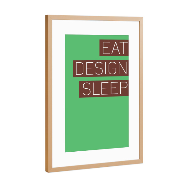 Poster mit Rahmen Kupfer "Eat Design Sleep" artboxONE - Typografie - Eat,Design,Sleep,Sprüch,Saying,Motivation,Art,Work,Everyday,Coffee,Kaffee,Typo