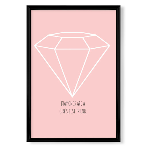 Diamond is a girl&#39;s bestfriend