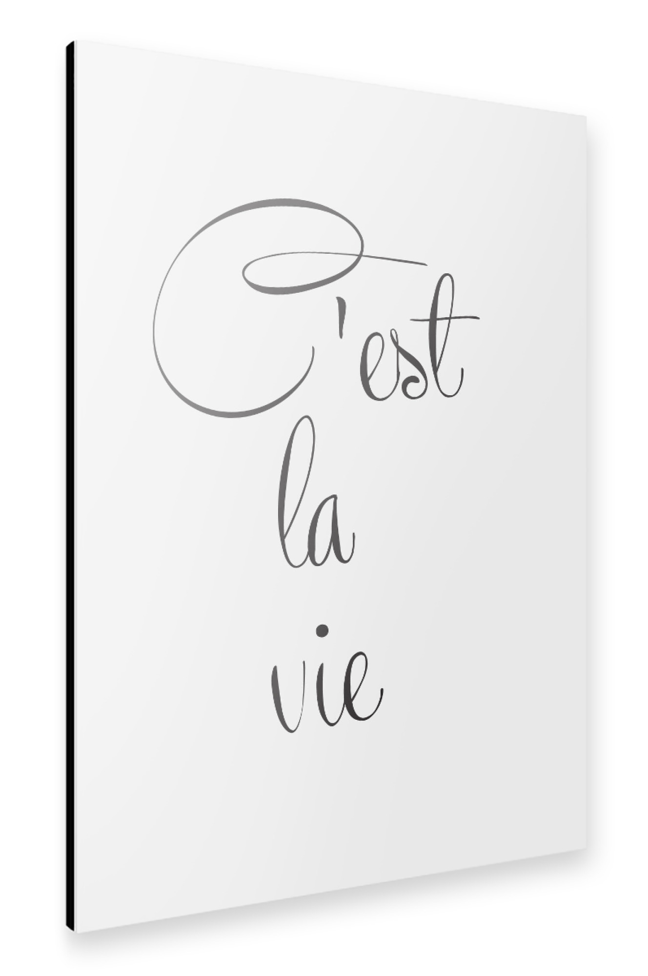 Alu-Dibond "C'est la vie" 75x50 cm artboxONE