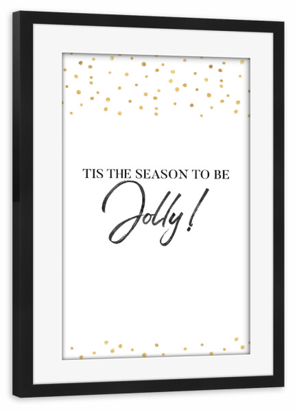 Poster mit Rahmen schwarz "JOLLY" artboxONE - Typografie,Schwarzweiß