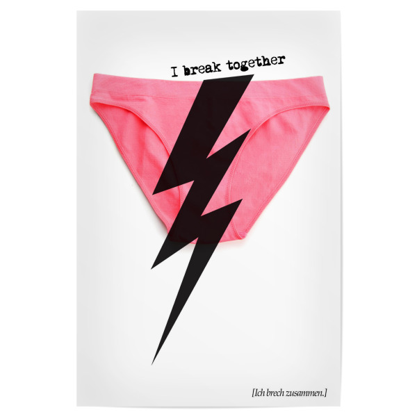 Poster "I Break Together" artboxONE - Typografie - Denglish,Unterhose,Sprüche,Blitz,Helge schneider,David bowie