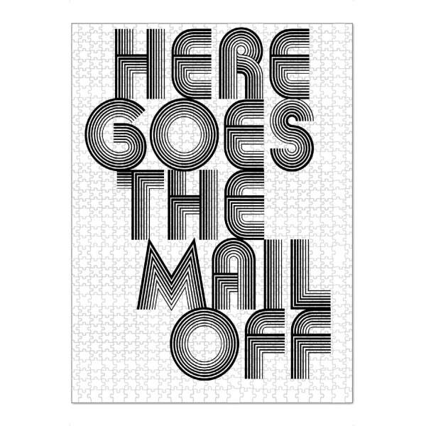 Puzzle Ravensburger "Here Goes The Mail Off" artboxONE - Typografie,Schwarzweiß - Denglisch,Post,Ab,Party,Sprüche - Bild Denglisch