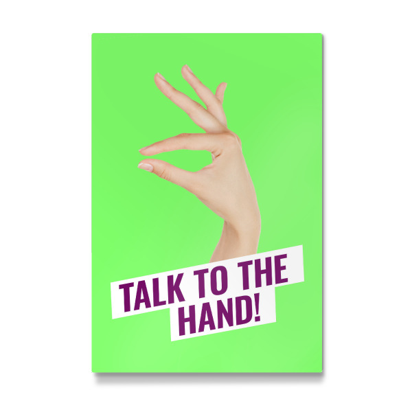Galerie-Print "Talk To The Hand" 30x20 cm artboxONE