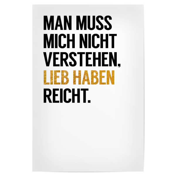 Poster "Lieb haben reicht" artboxONE - Typografie,Schwarzweiß