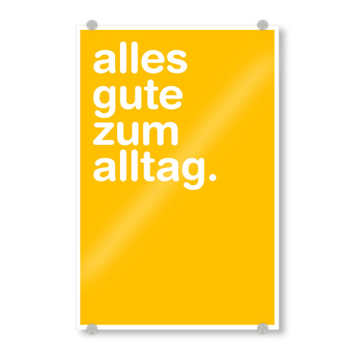 Alles Gute zum Alltag