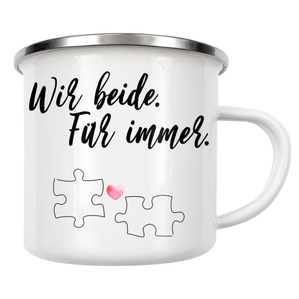 Emaille Tasse "Wir beide. Für immer" artboxONE - Typografie,Menschen,Liebe - Typo,Typografie,Paare,Beziehung,Liebe,Zusammen,Herz,Couple