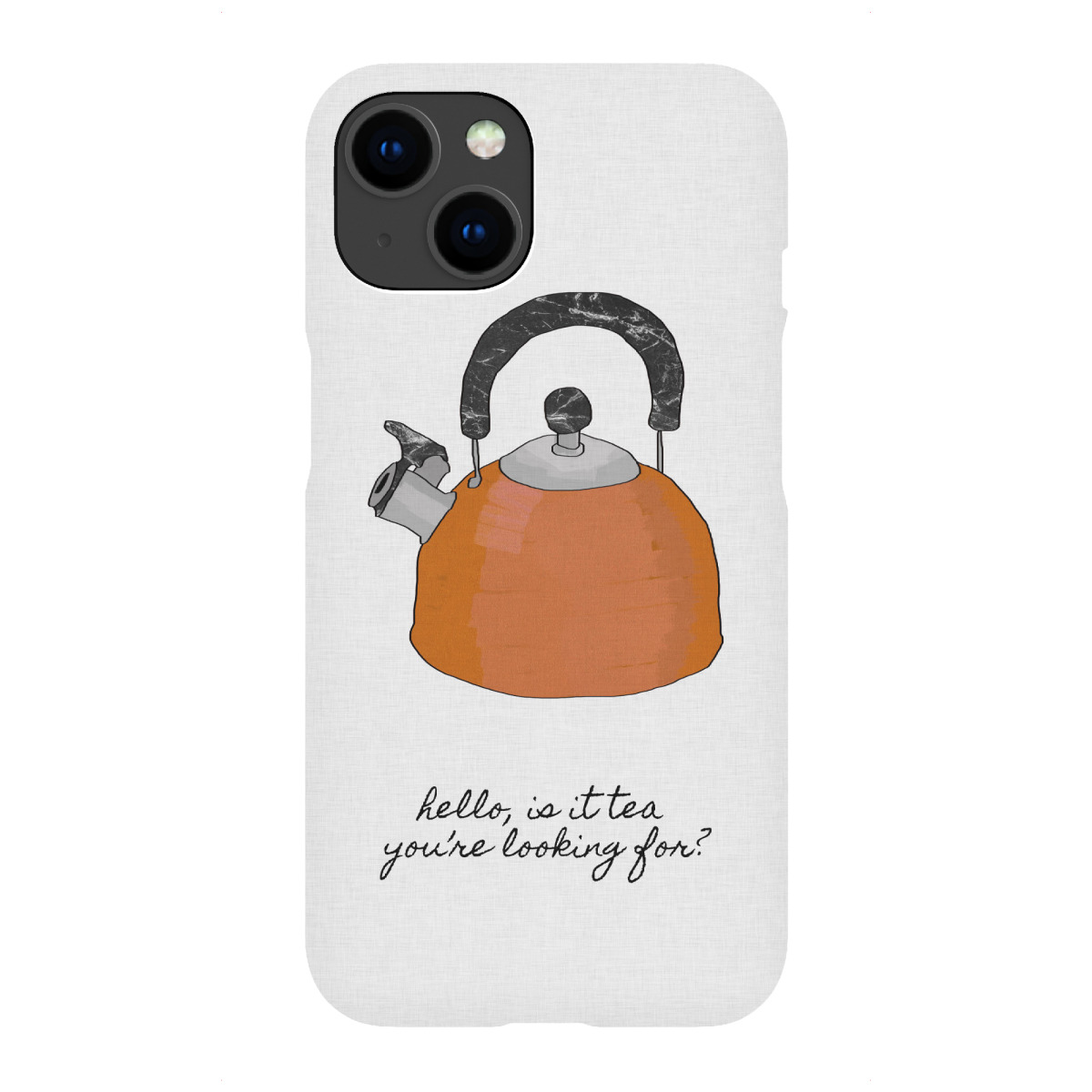 iPhone "Hello, Is It Tea You're Looking For" Premium-Case Handyhülle artboxONE