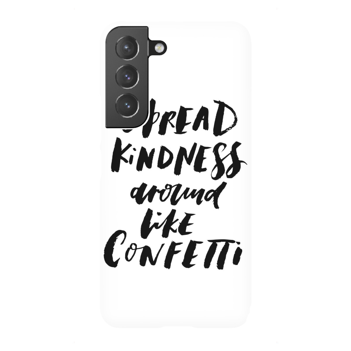 "Spread Kindness Around Like Confetti"für Samsung Galaxy - Premium-Case Handyhülle artboxONE