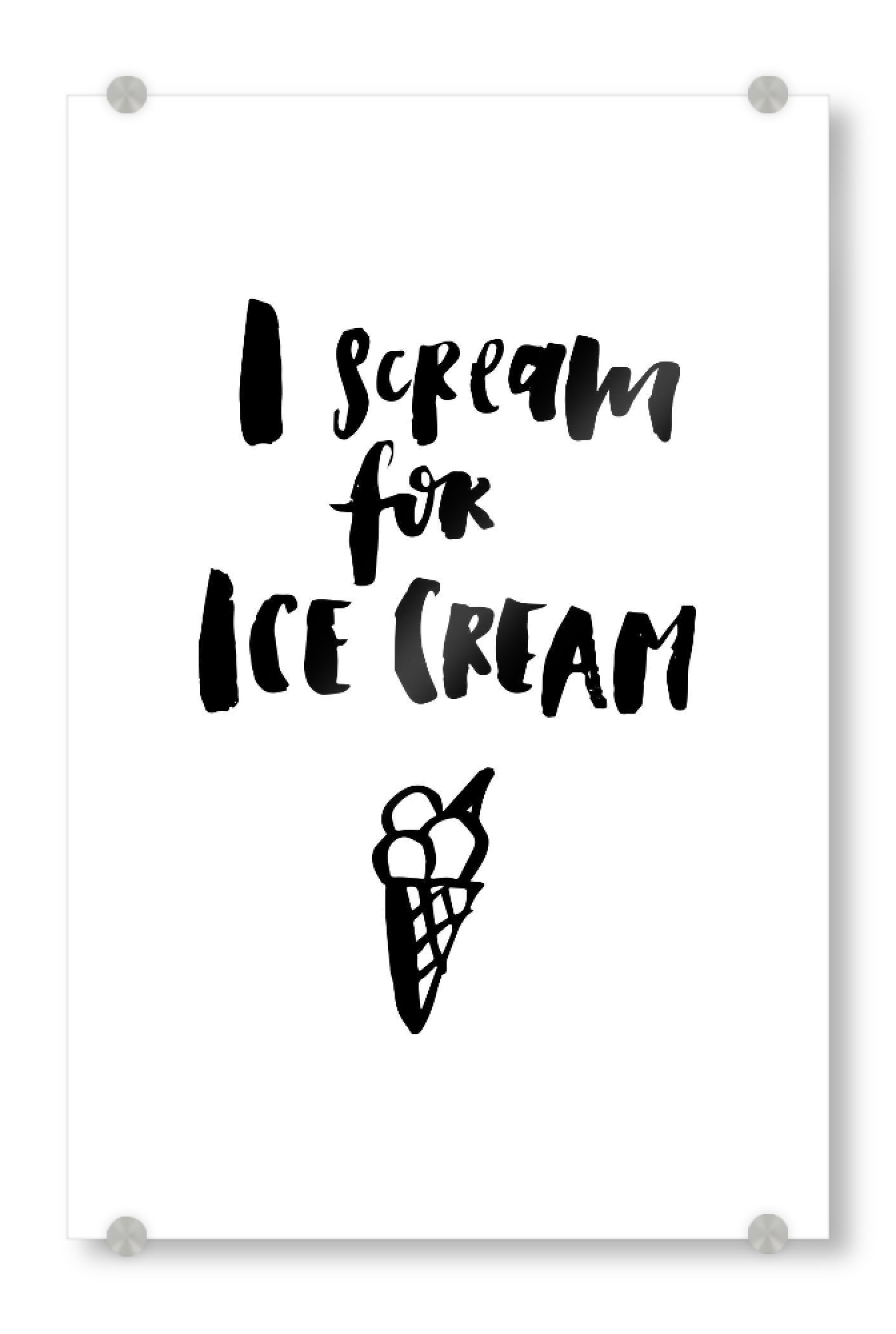 Acrylglasbild "I Scream For Ice Cream" artboxONE - Typografie,Essen & Trinken,Schwarzweiß