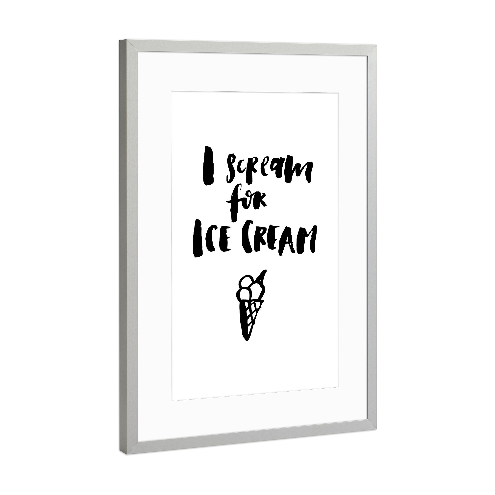 Poster mit Rahmen Silber "I Scream For Ice Cream" artboxONE - Typografie,Essen & Trinken,Schwarzweiß