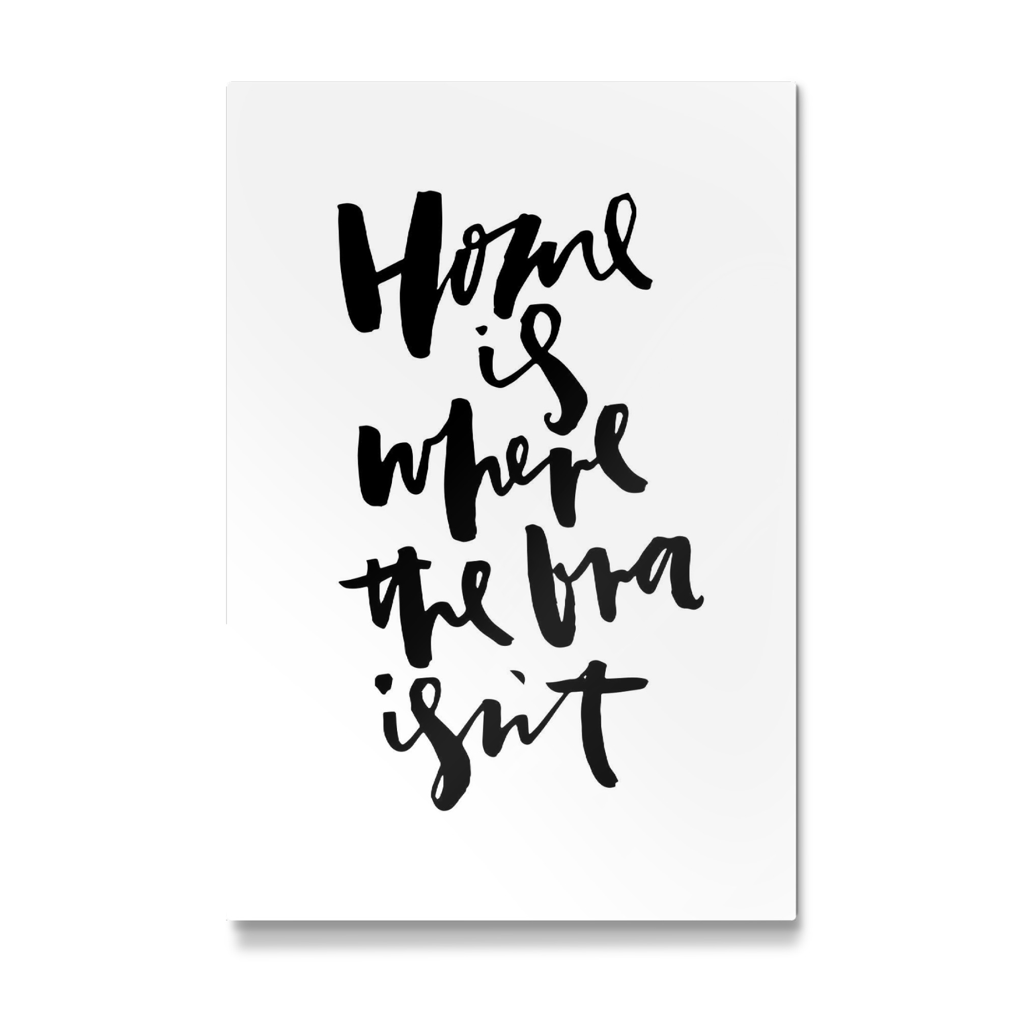 Galerie-Print "Home Is Where the Bra Isn't" 75x50 cm artboxONE