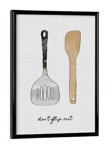 Poster mit schwarzem Rahmen "Don't Flip Out" artboxONE - Typografie,Essen & Trinken,Lustig