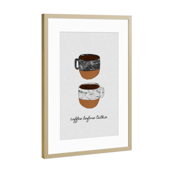 Poster mit Rahmen Gold "Coffee Before Talkie" artboxONE - Typografie,Essen & Trinken,Lustig