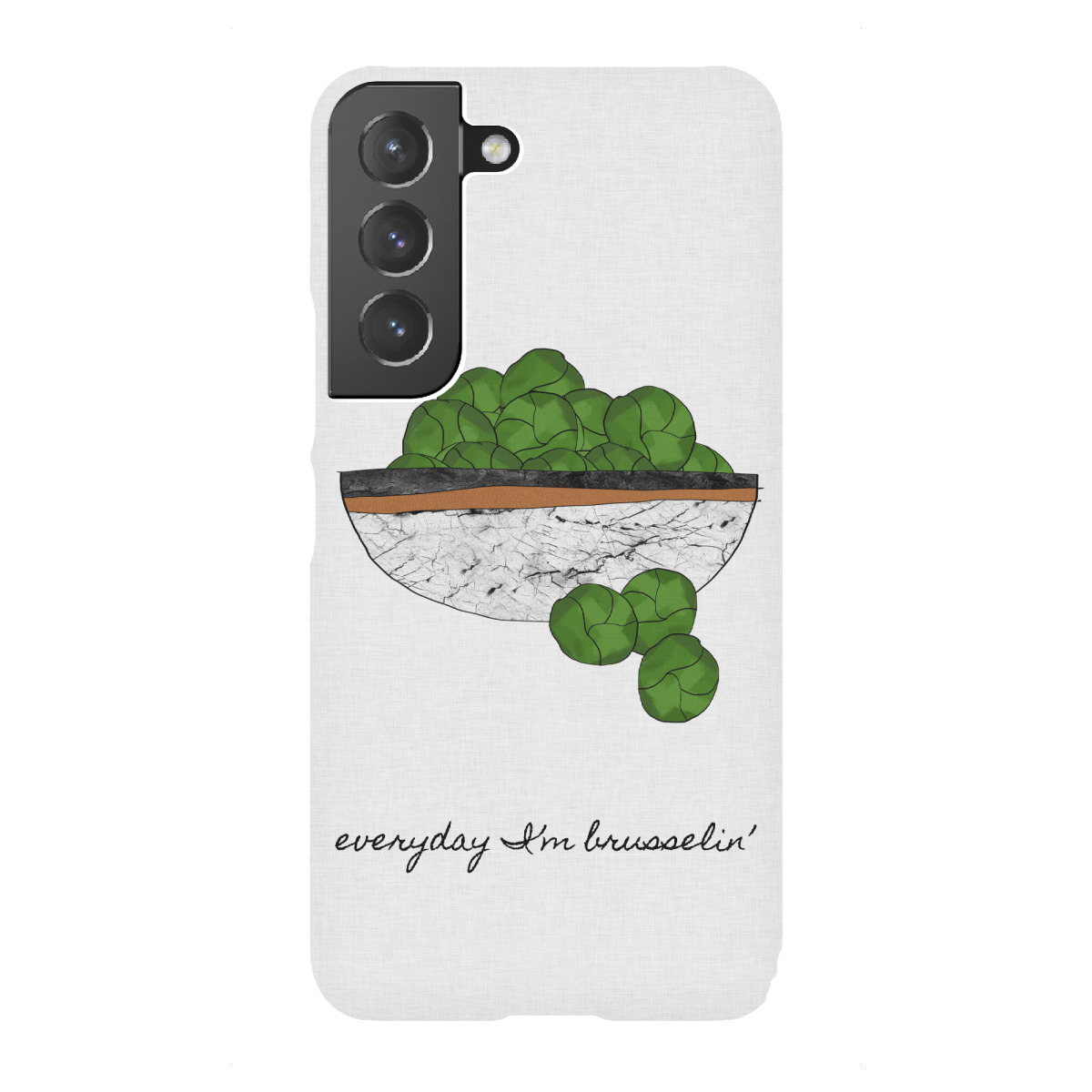 Samsung Galaxy "Everyday I'm Brusselin" Premium-Case Handyhülle artboxONE