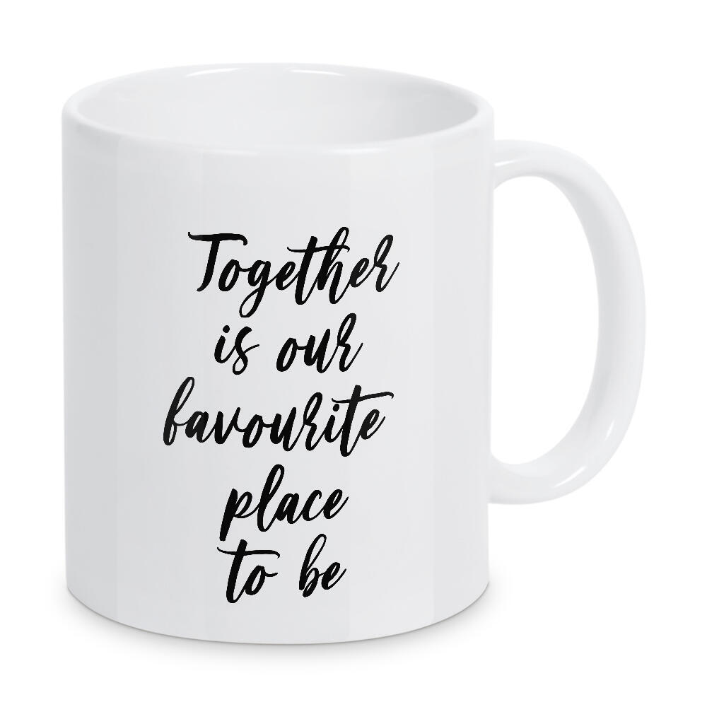 Tasse "Together is our favourite place" artboxONE - Typografie,Menschen,Liebe,Für Mama,Für Papa