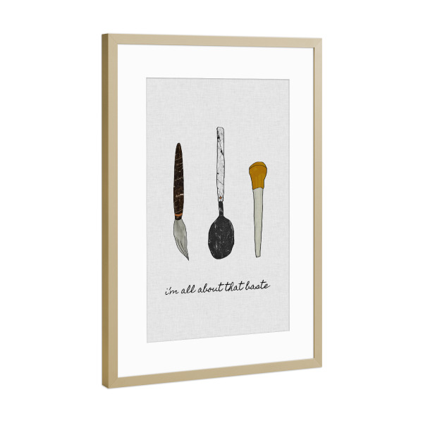 Poster mit Rahmen Gold "I'm All About the Baste" artboxONE - Typografie,Essen & Trinken,Musik,Marmor,Lustig