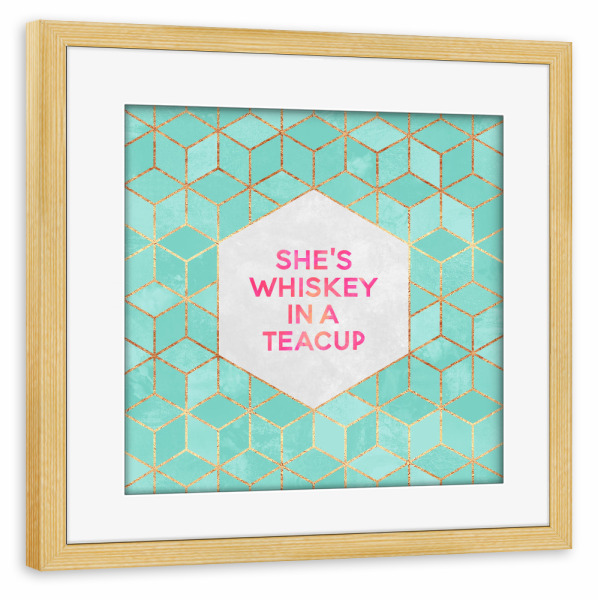 Poster mit Rahmen kiefer "She's whiskey in a teacup" artboxONE - Typografie,Geometrie