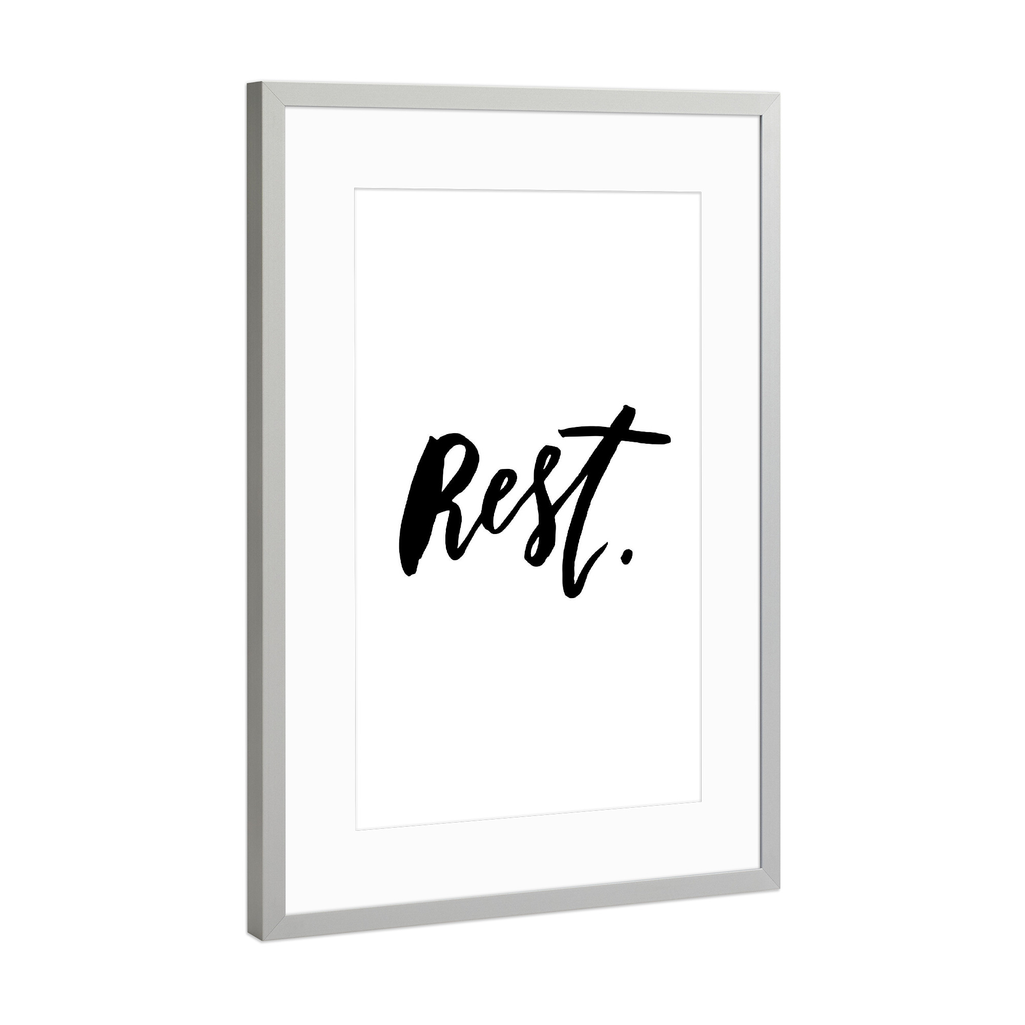 Poster mit Rahmen Silber "Rest" artboxONE - Typografie,Schwarzweiß,Liebe,Sport