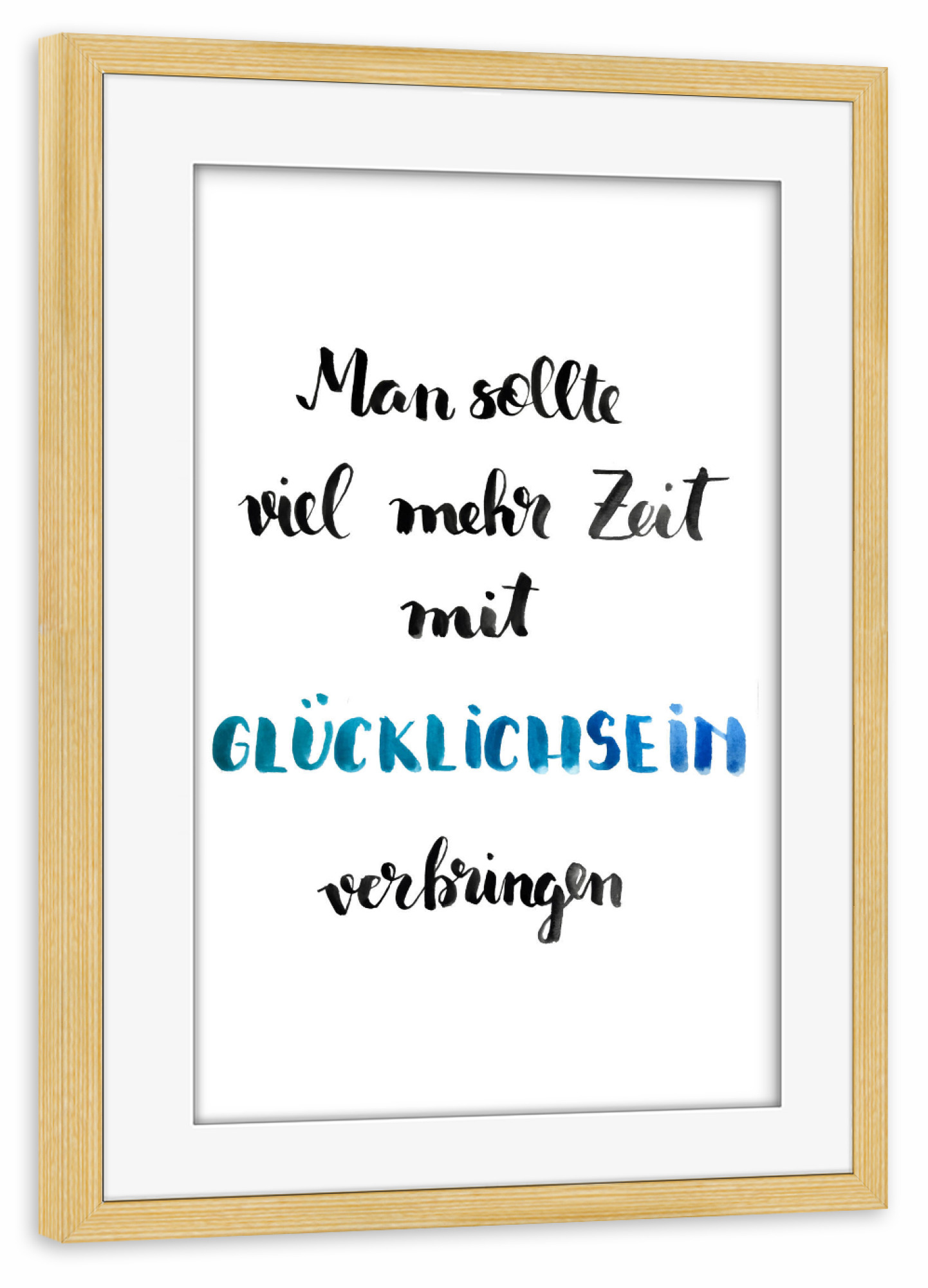 Poster mit Rahmen kiefer "Zeit für Glücklichsein" artboxONE - Typografie