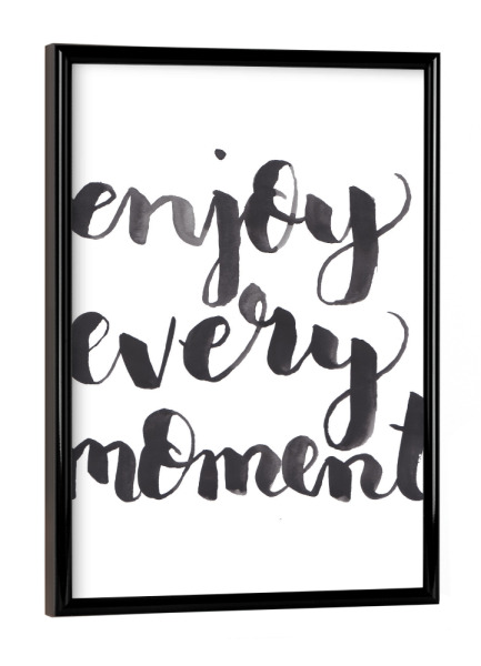 Poster mit schwarzem Rahmen "Brush Lettering Design "Enjoy every moment" artboxONE - Typografie,Schwarzweiß