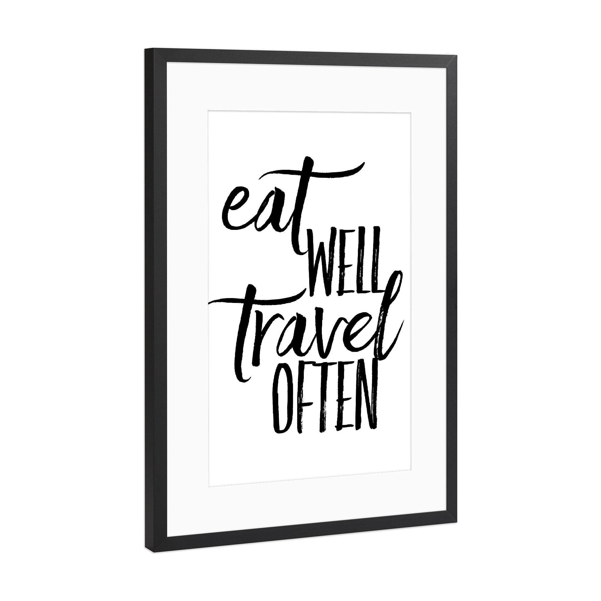 Poster mit Rahmen Schwarz (Metallic) "Eat Well Travel Often 2" artboxONE - Typografie,Schwarzweiß - Eat well travel oft,Schwarz-weiß,Typografie