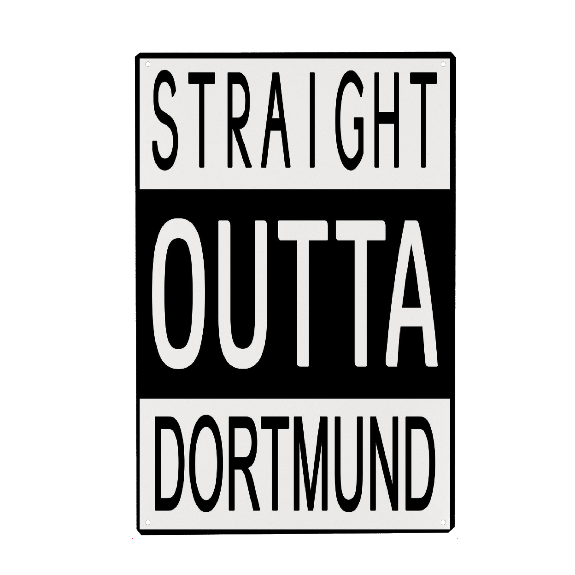 Metall Poster "Dortmund" artboxONE - Städte,Typografie,Reise,Schwarzweiß - Straight outta dortmund,Deutschland,Nrw,Nordrhein-westfalen,Ruhrpott