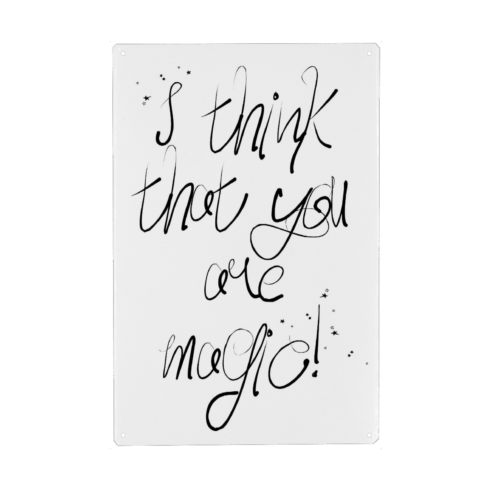 Metall Poster "You are magic" artboxONE - Typografie,Schwarzweiß,Liebe
