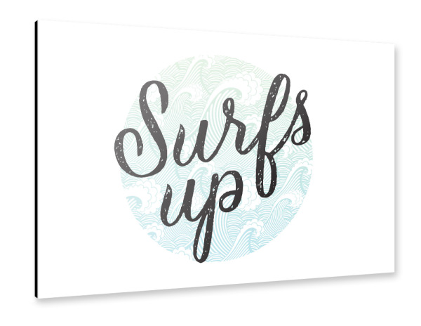 Alu-Dibond "Surfs up!" 30x20 cm artboxONE